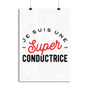 Affiche une super conductrice