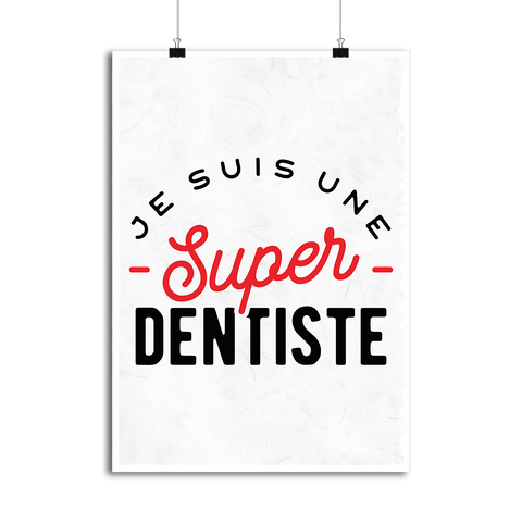 Affiche une super dentiste