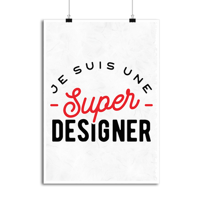 Affiche une super designer