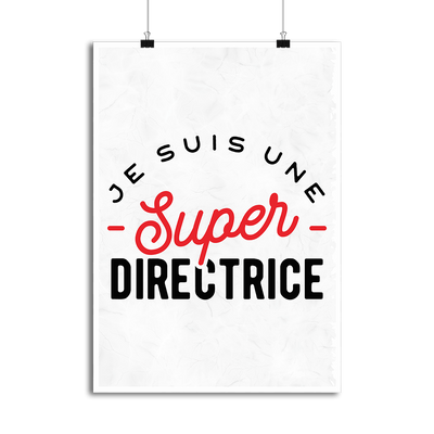 Affiche une super directrice