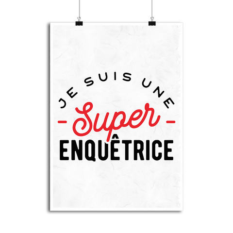 Affiche une super enquêtrice