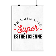 Affiche une super esthéticienne