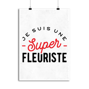 Affiche une super fleuriste