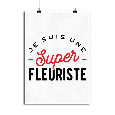 Affiche une super fleuriste