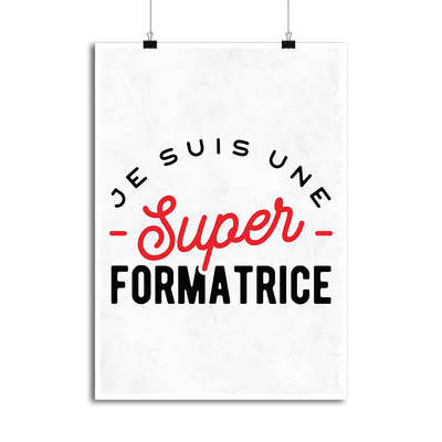 Affiche une super formatrice