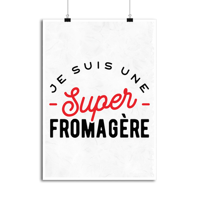 Affiche une super fromagère