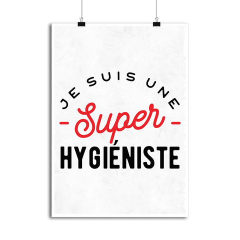 Affiche une super hygiéniste