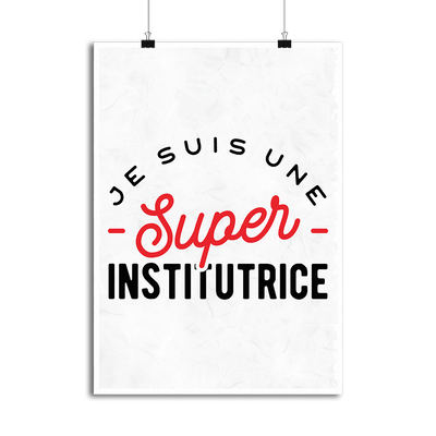 Affiche une super institutrice
