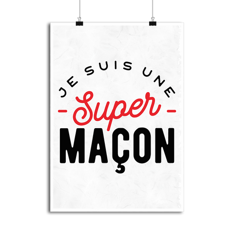 Affiche une super maçon