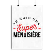 Affiche une super menuisière