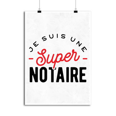 Affiche une super notaire