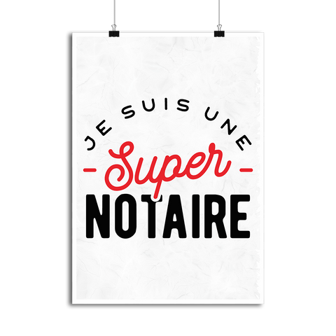 Affiche une super notaire