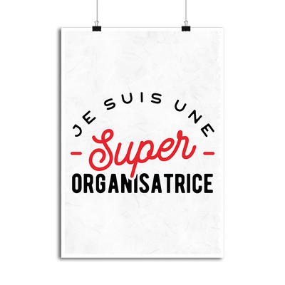 Affiche une super organisatrice