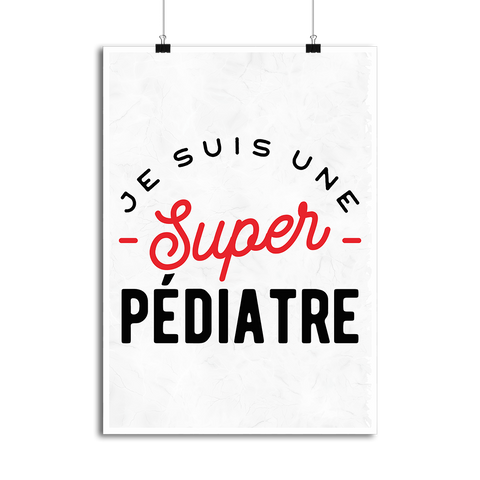 Affiche une super pédiatre