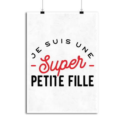 Affiche une super petite fille