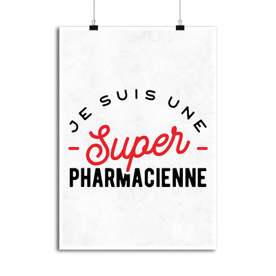 Affiche une super pharmacienne
