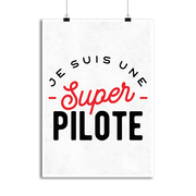 Affiche une super pilote