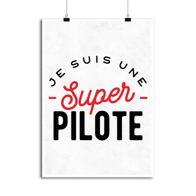 Affiche une super pilote
