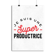 Affiche une super productrice