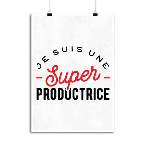 Affiche une super productrice
