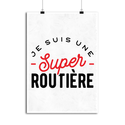 Affiche une super routière