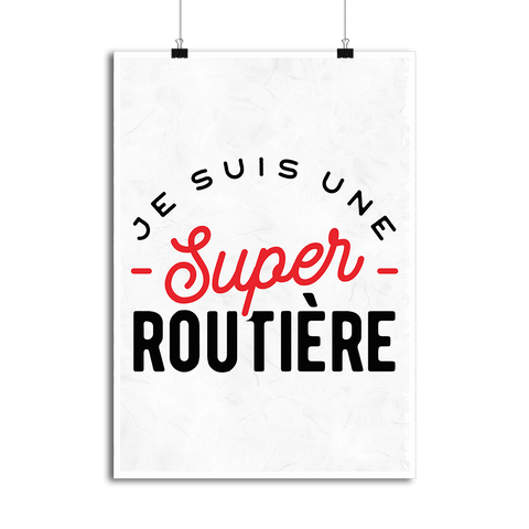 Affiche une super routière