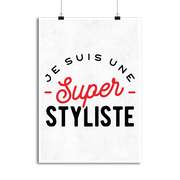 Affiche une super styliste