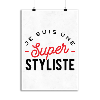 Affiche une super styliste
