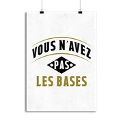 Affiche vous n'avez pas les bases