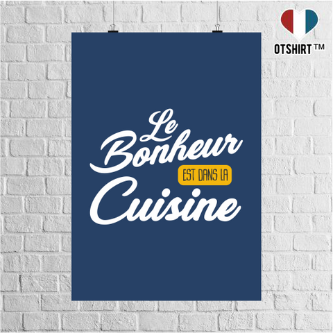 Affiche le bonheur est dans la cuisine