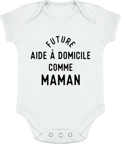Body bébé Future aide à domicile comme maman