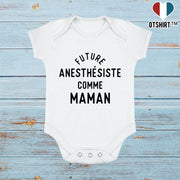 Body bébé Future anesthésiste comme maman