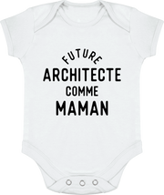 Body bébé Future architecte comme maman