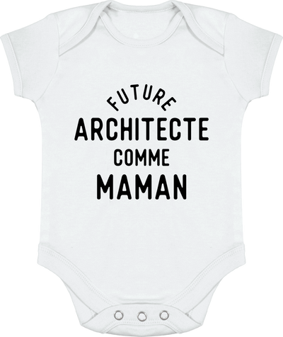 Body bébé Future architecte comme maman