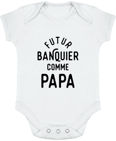 Body bébé Futur banquier comme papa