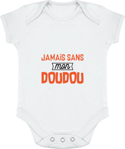 Body bébé Jamais sans mon doudou