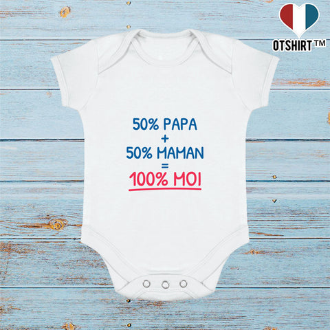 Body bébé 50% Papa + 50% maman = 100% moi