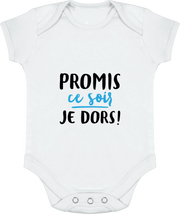Body bébé Promis ce soir je dors