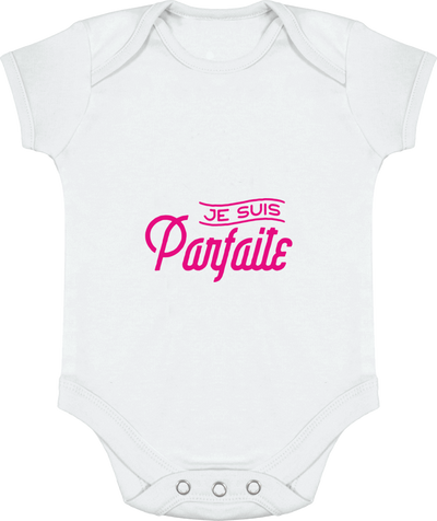 Body bébé Je suis parfaite