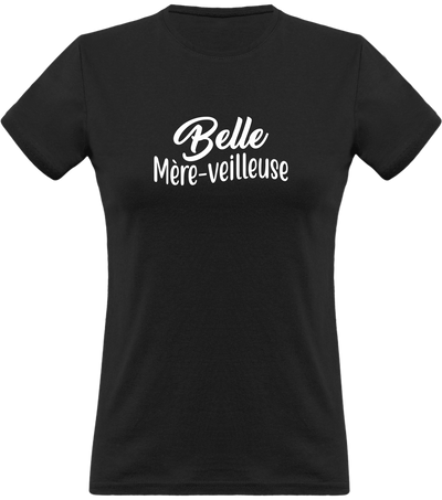 T shirt femme belle mère-veilleuse belle