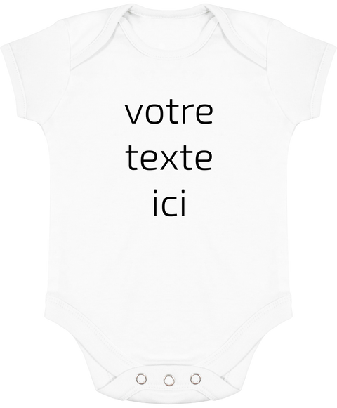 Body bébé personnalisé avec votre texte