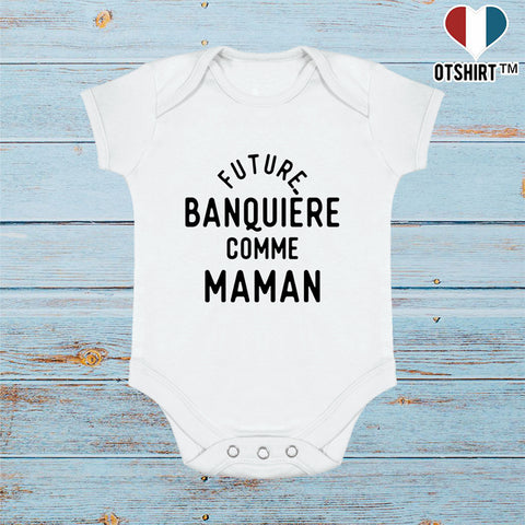 Body bébé Future banquière comme maman