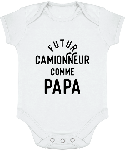 Body bébé Futur camionneur comme papa