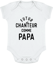 Body bébé Futur chanteur comme papa