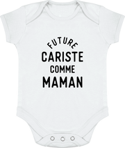 Body bébé Future cariste comme maman