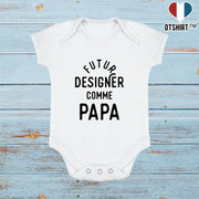 Body bébé Futur designer comme papa