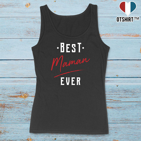 Débardeur femme best maman ever