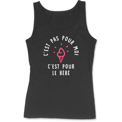 Débardeur femme c'est pour le bébé