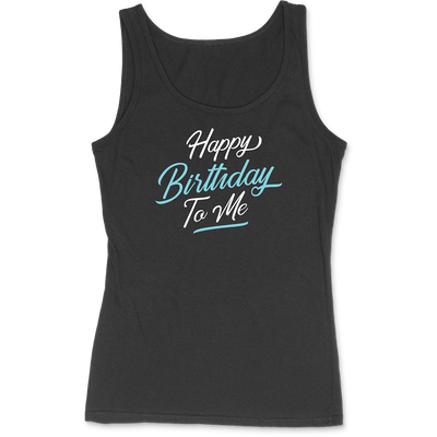 Débardeur femme happy birthday to me