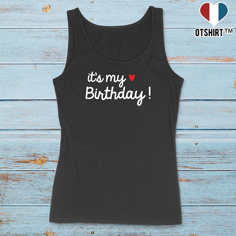 Débardeur femme it's my birthday